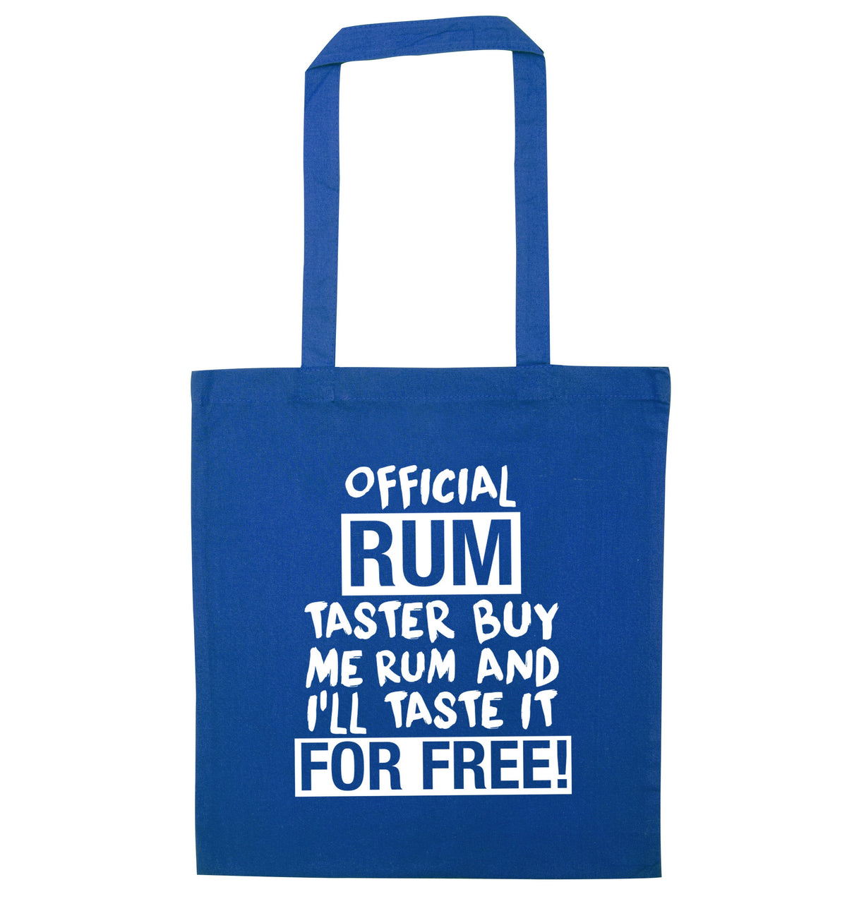 Official rum taster buy me rum and I'll taste it for free | Tote Bag