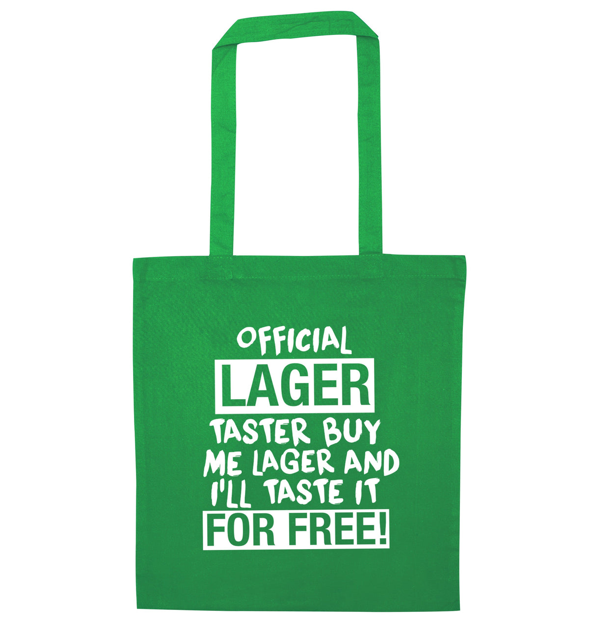 Official lager taster buy me lager and I'll taste it for free! | Tote Bag