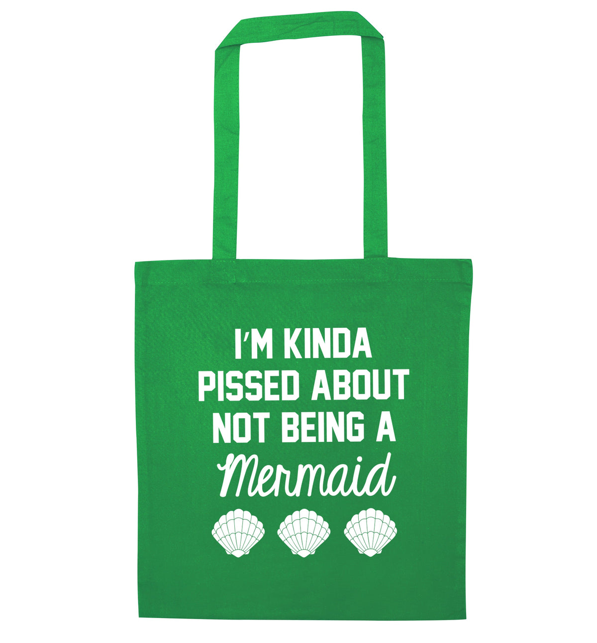 I'm kinda pissed about not being a mermaid | Tote Bag