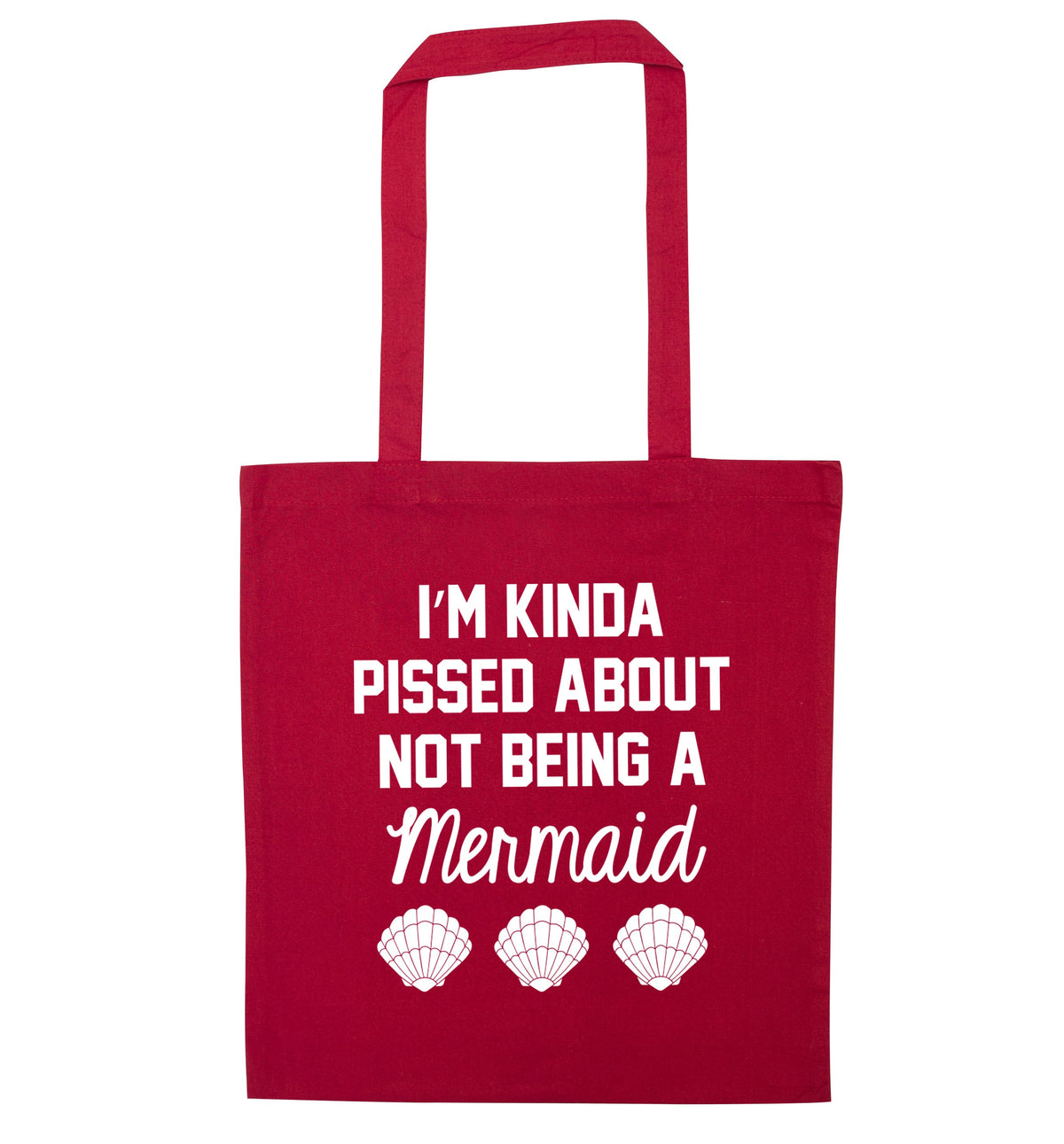 I'm kinda pissed about not being a mermaid | Tote Bag