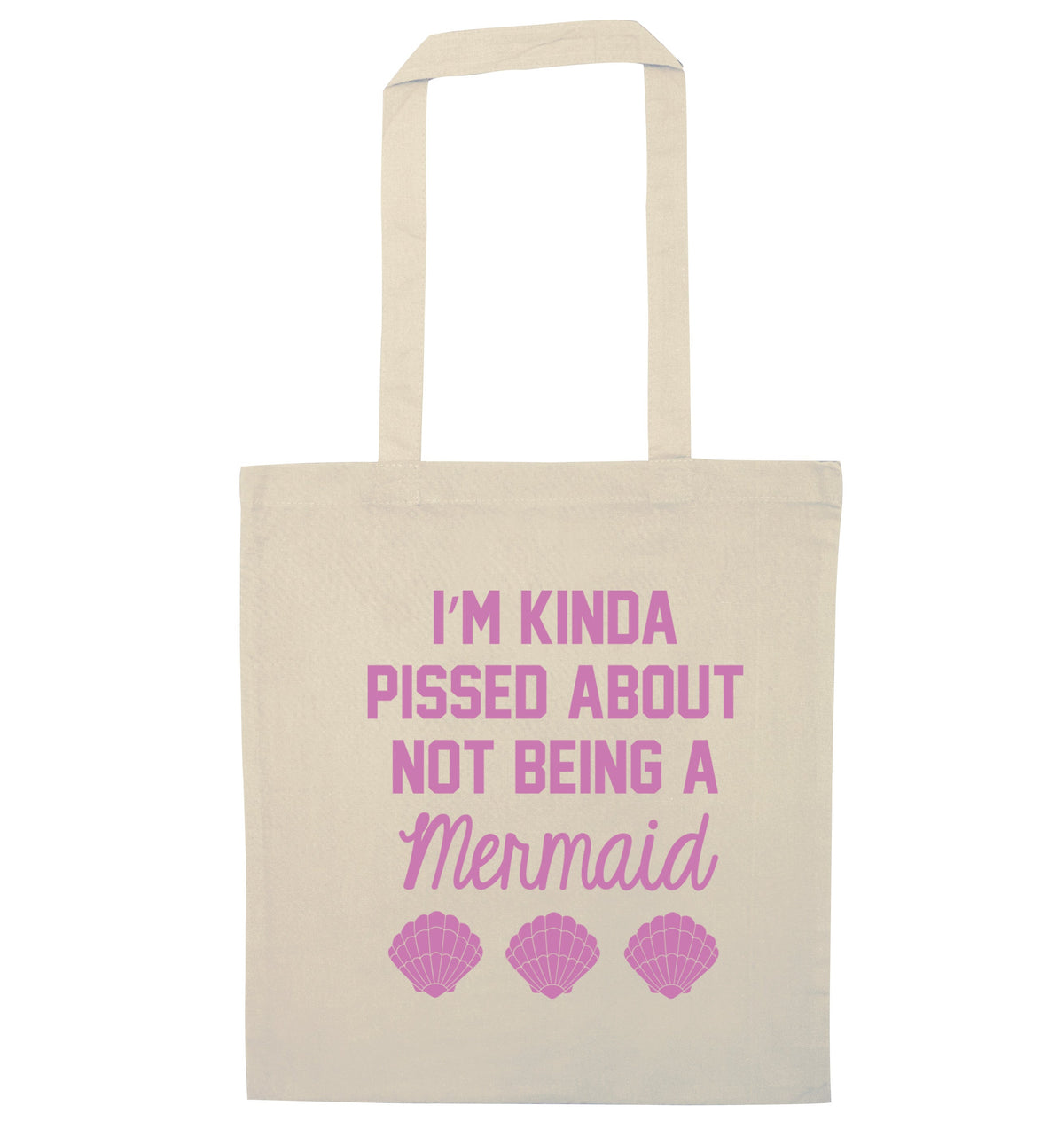 I'm kinda pissed about not being a mermaid | Tote Bag