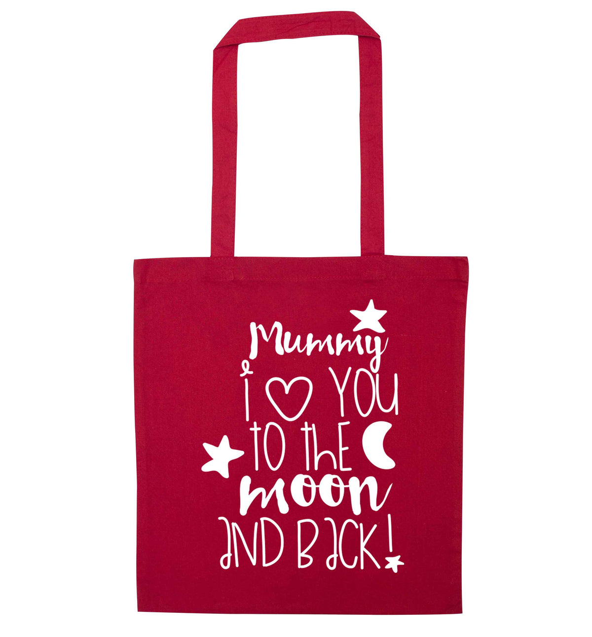 Mummy I love you to the moon and back | Tote Bag