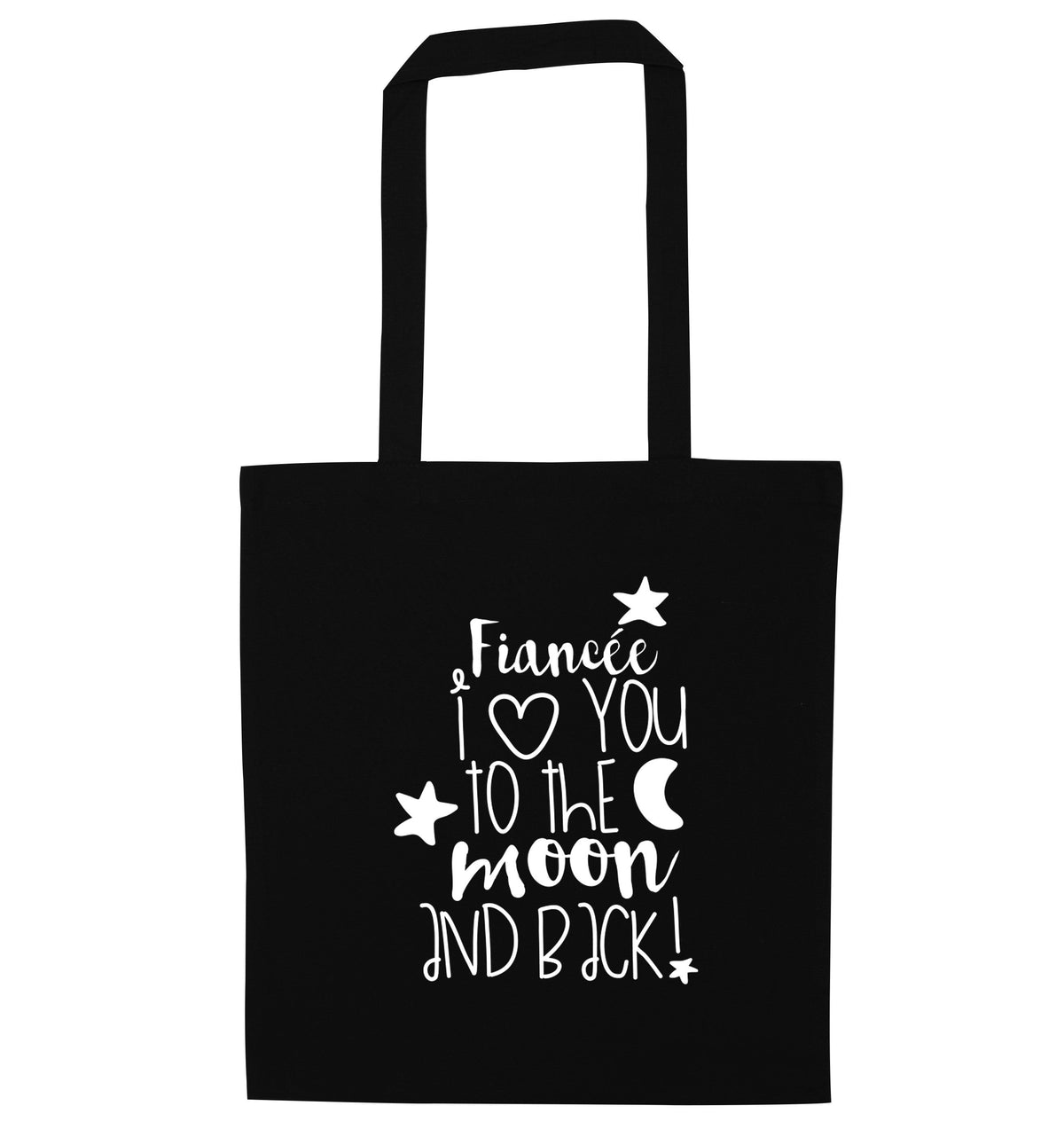FiancÃ©e I love you to the moon and back | Tote Bag