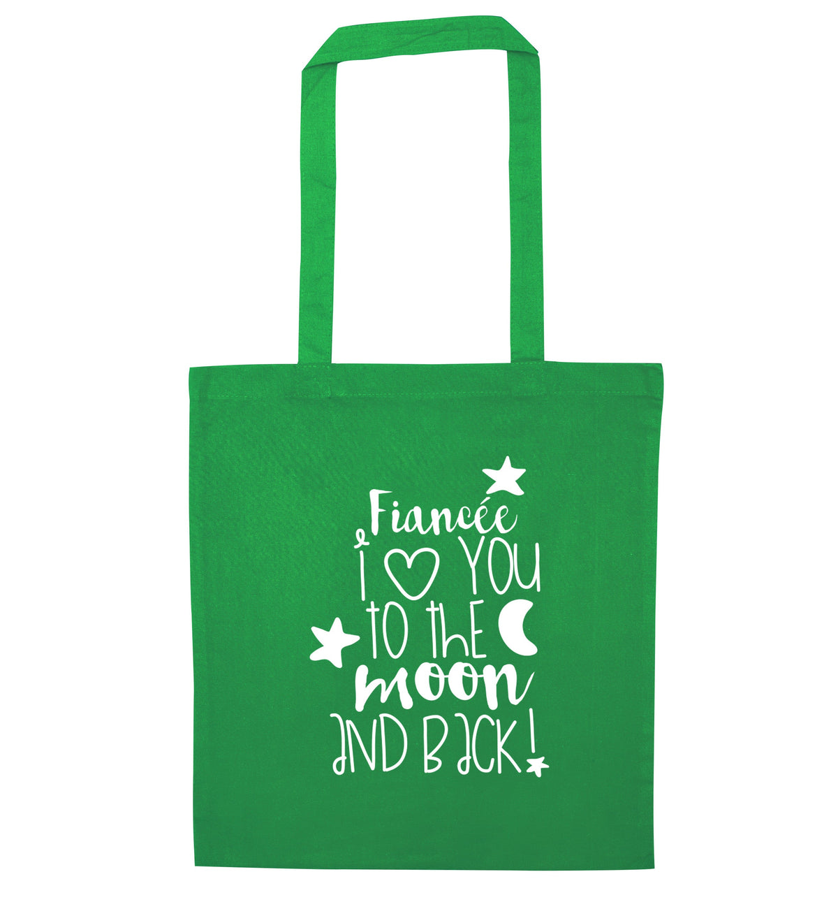 FiancÃ©e I love you to the moon and back | Tote Bag