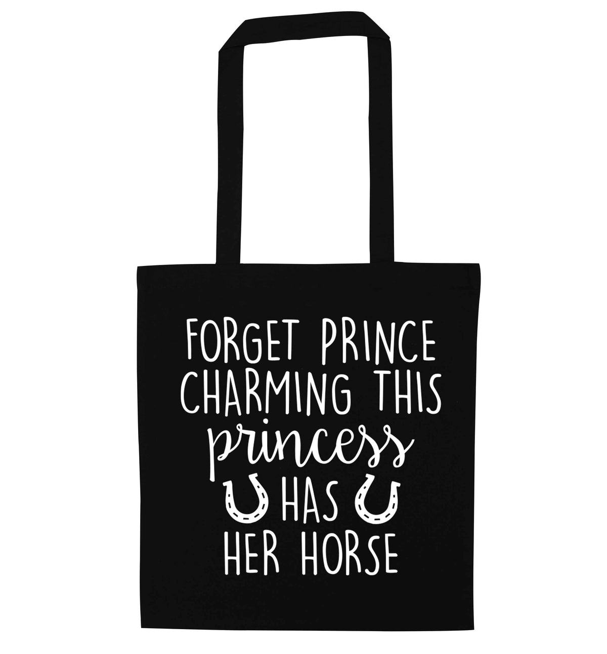 Forget prince charming this princess has her horse | Tote Bag