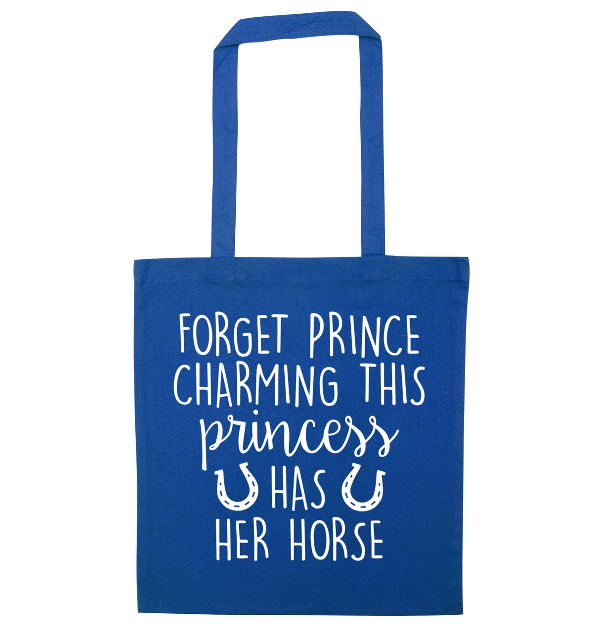 Forget prince charming this princess has her horse | Tote Bag