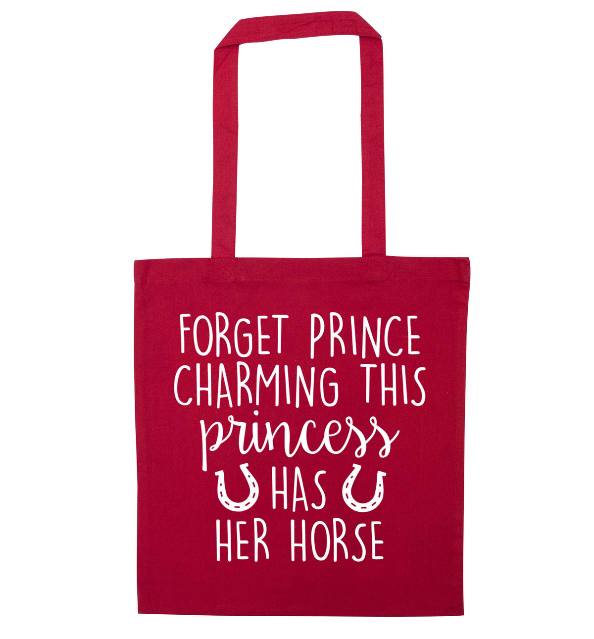 Forget prince charming this princess has her horse | Tote Bag
