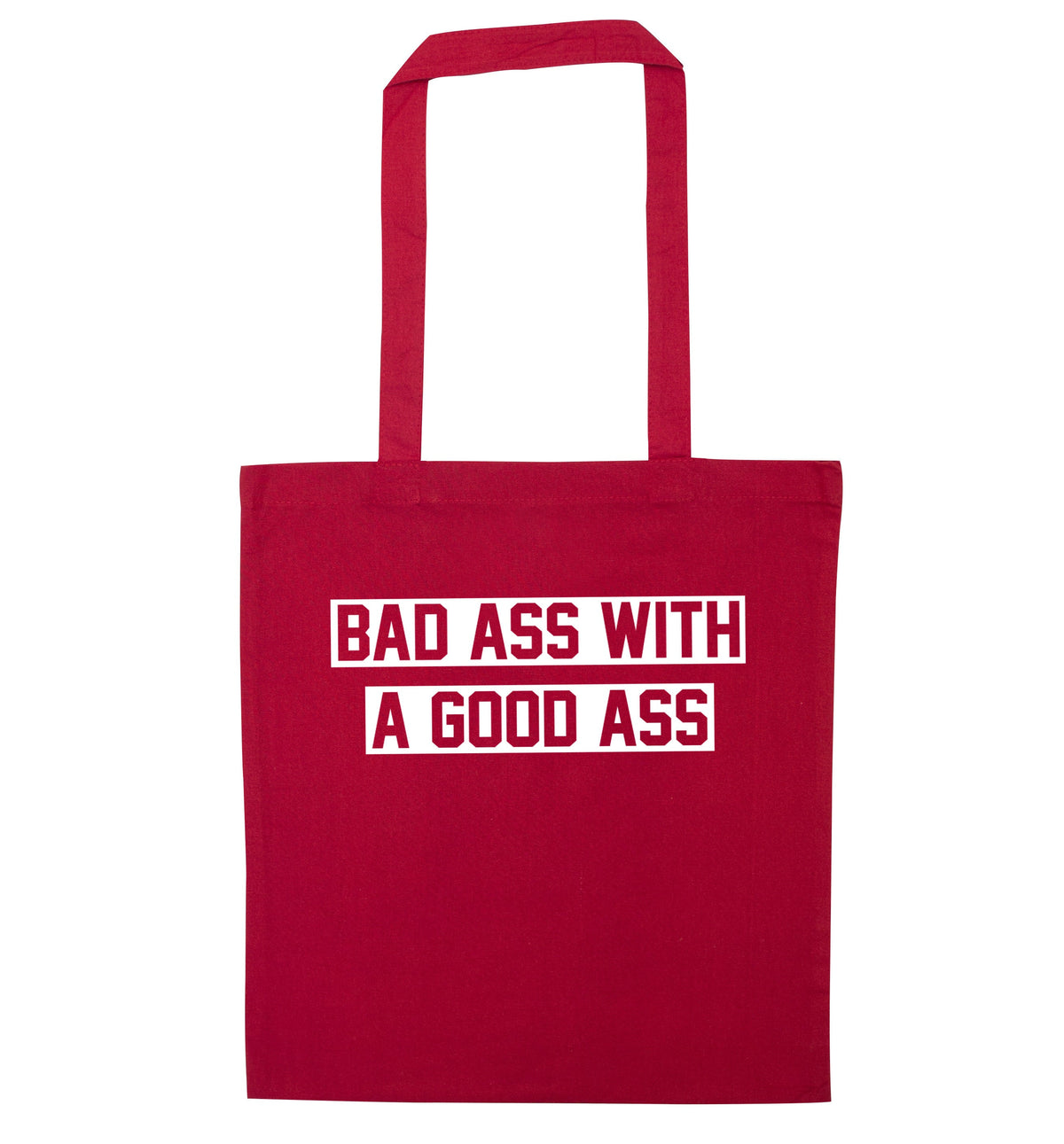 A bad ass with a good ass | Tote Bag