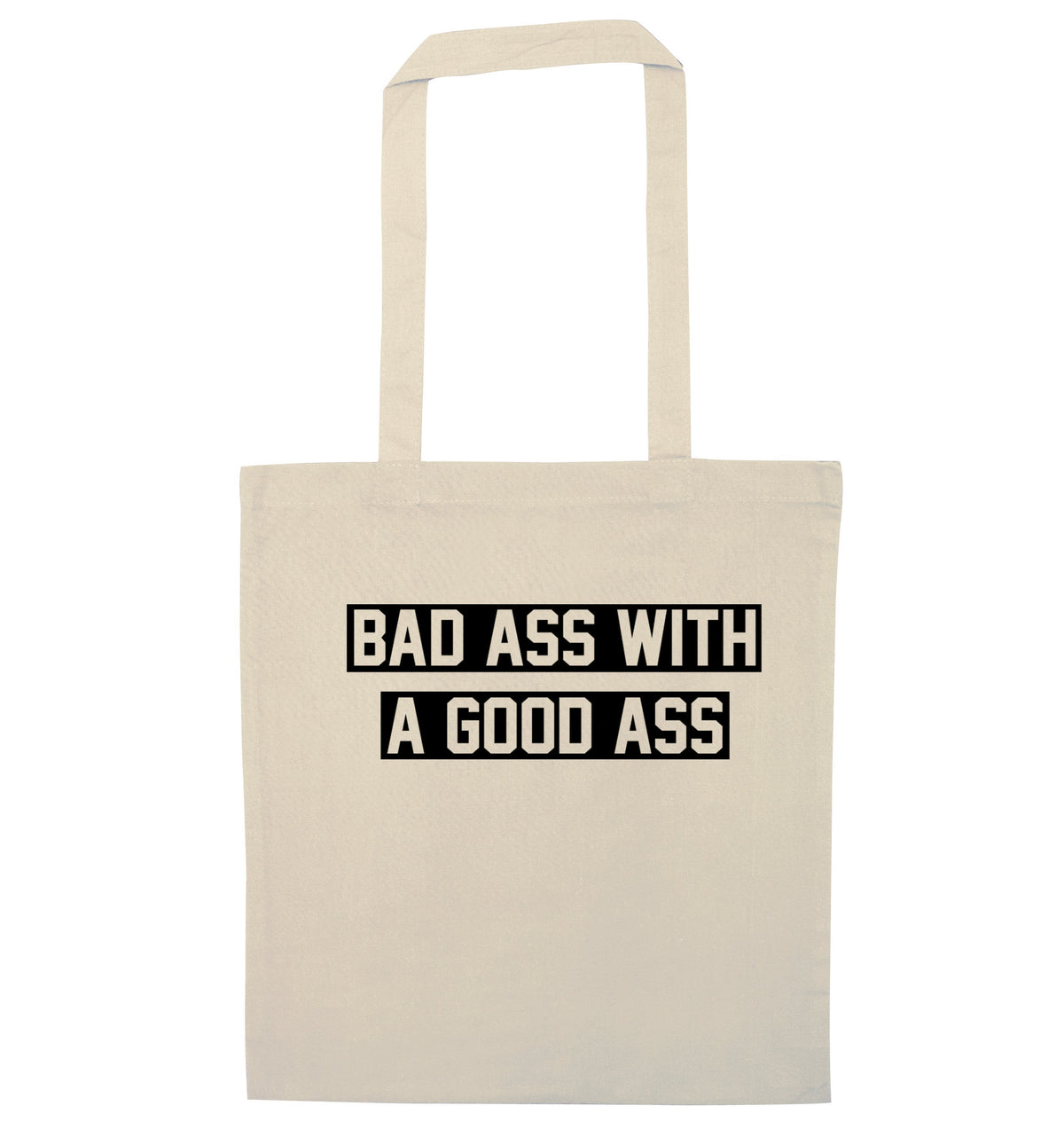 A bad ass with a good ass | Tote Bag