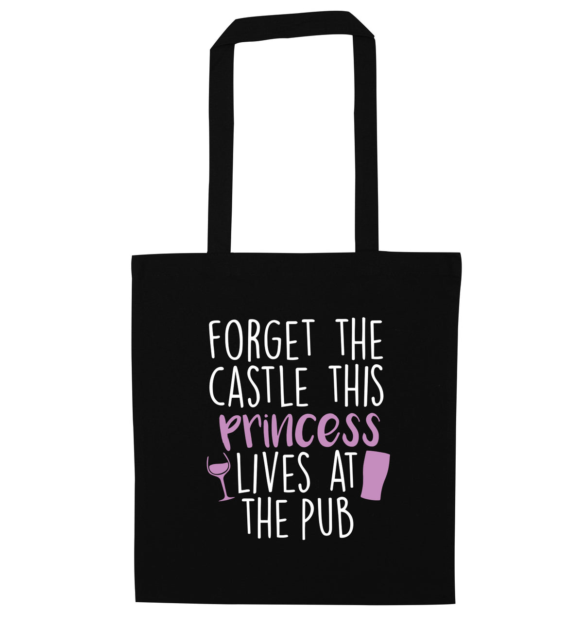Forget the castle this princess lives at the pub | Tote Bag