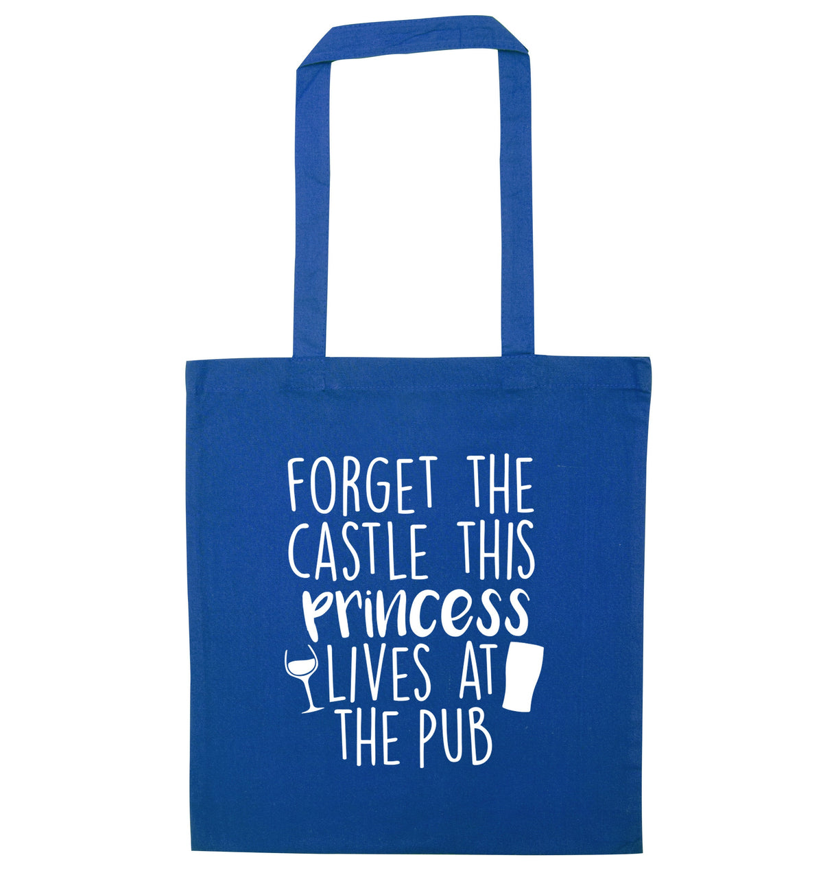 Forget the castle this princess lives at the pub | Tote Bag