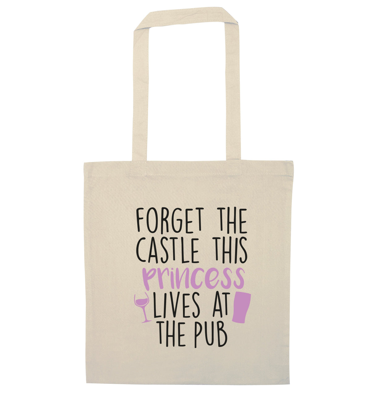 Forget the castle this princess lives at the pub | Tote Bag