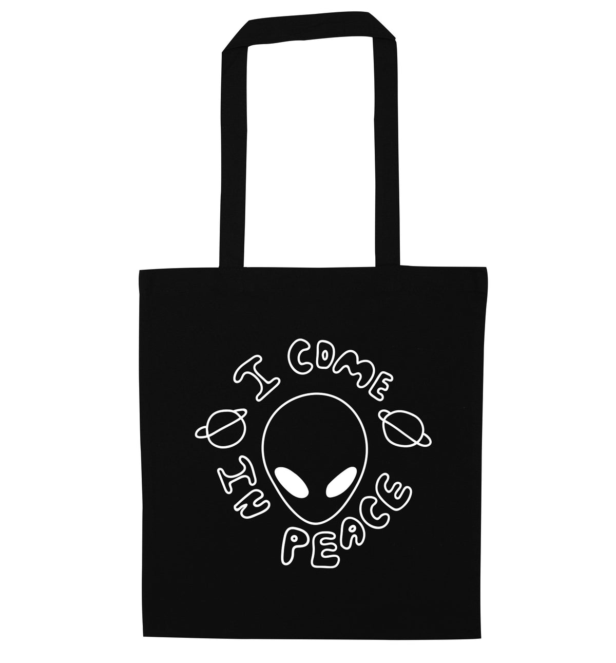 I come in peace | Tote Bag