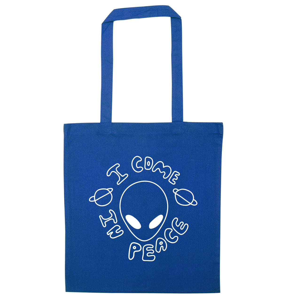 I come in peace | Tote Bag