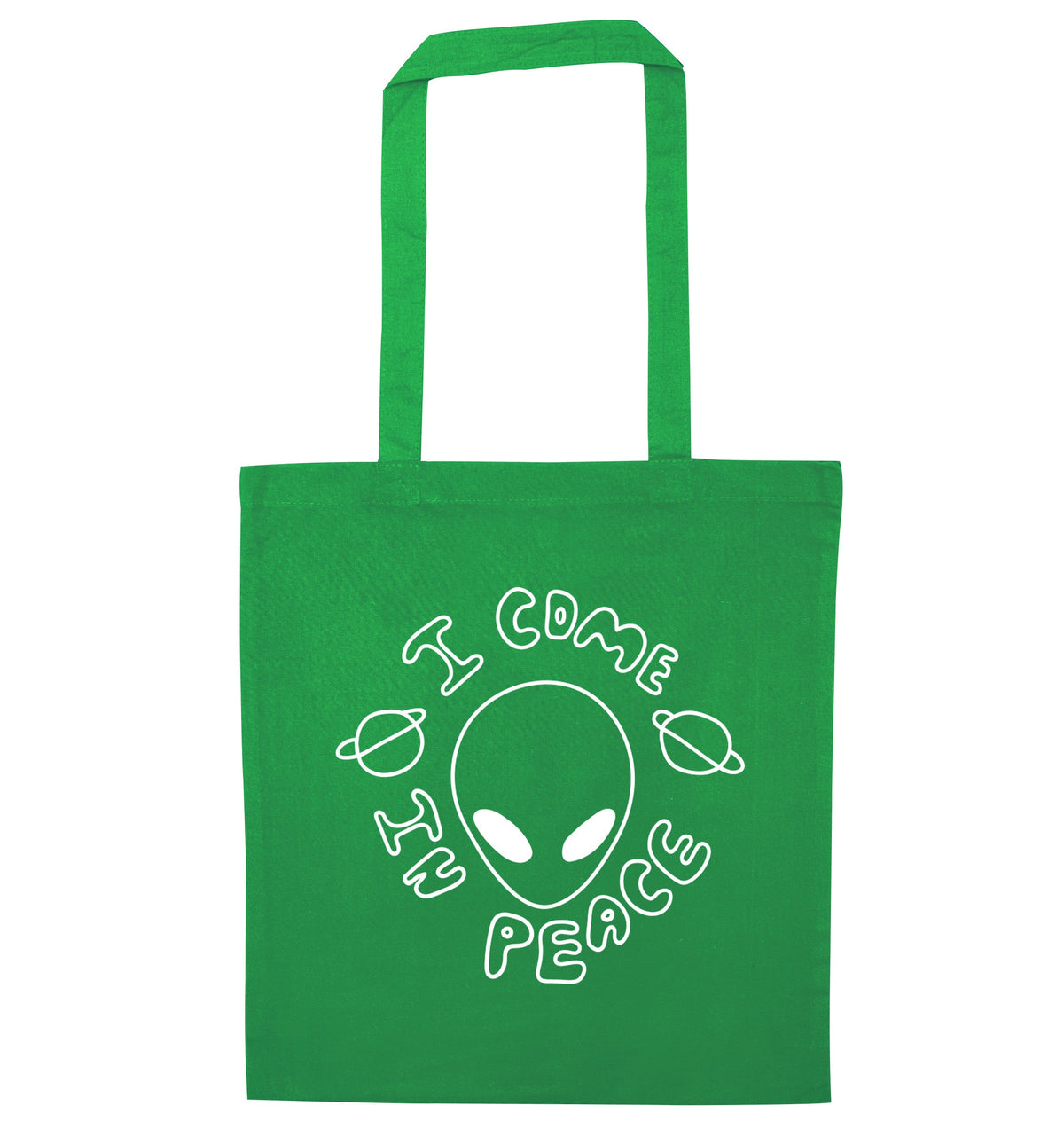 I come in peace | Tote Bag