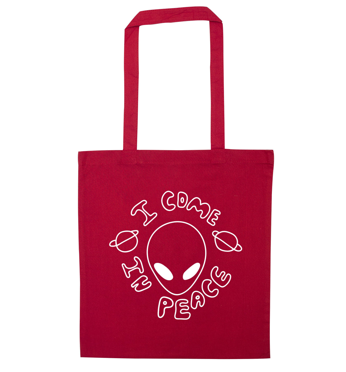 I come in peace | Tote Bag
