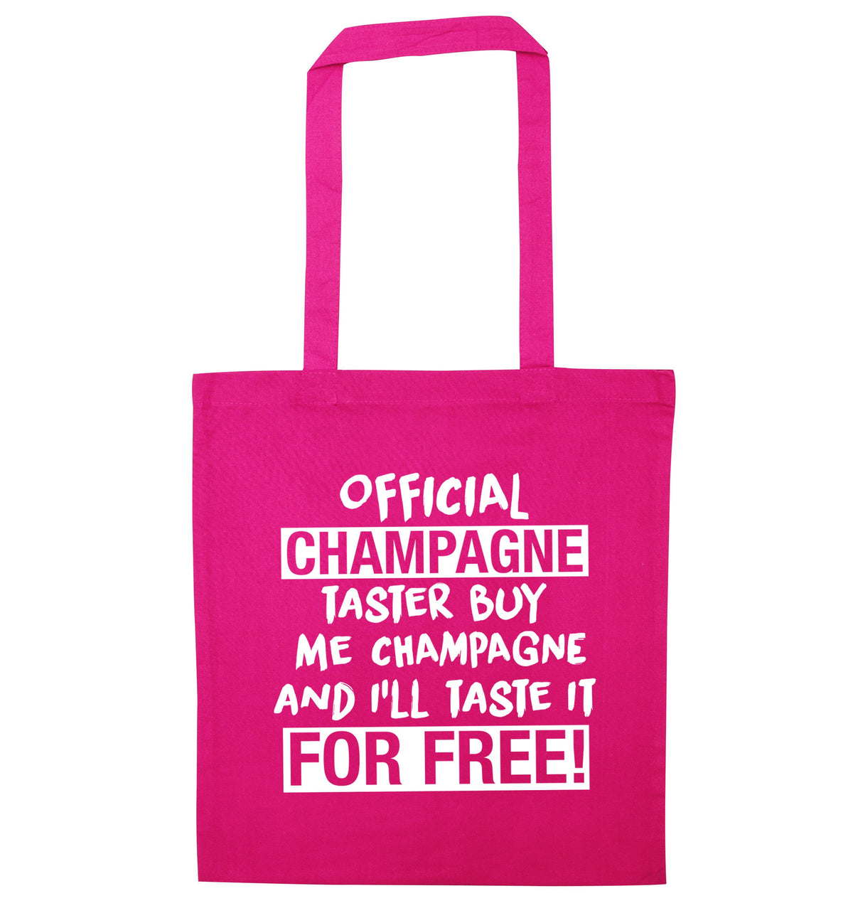 Official champagne taster buy me champagne and I'll taste it for free | Tote Bag