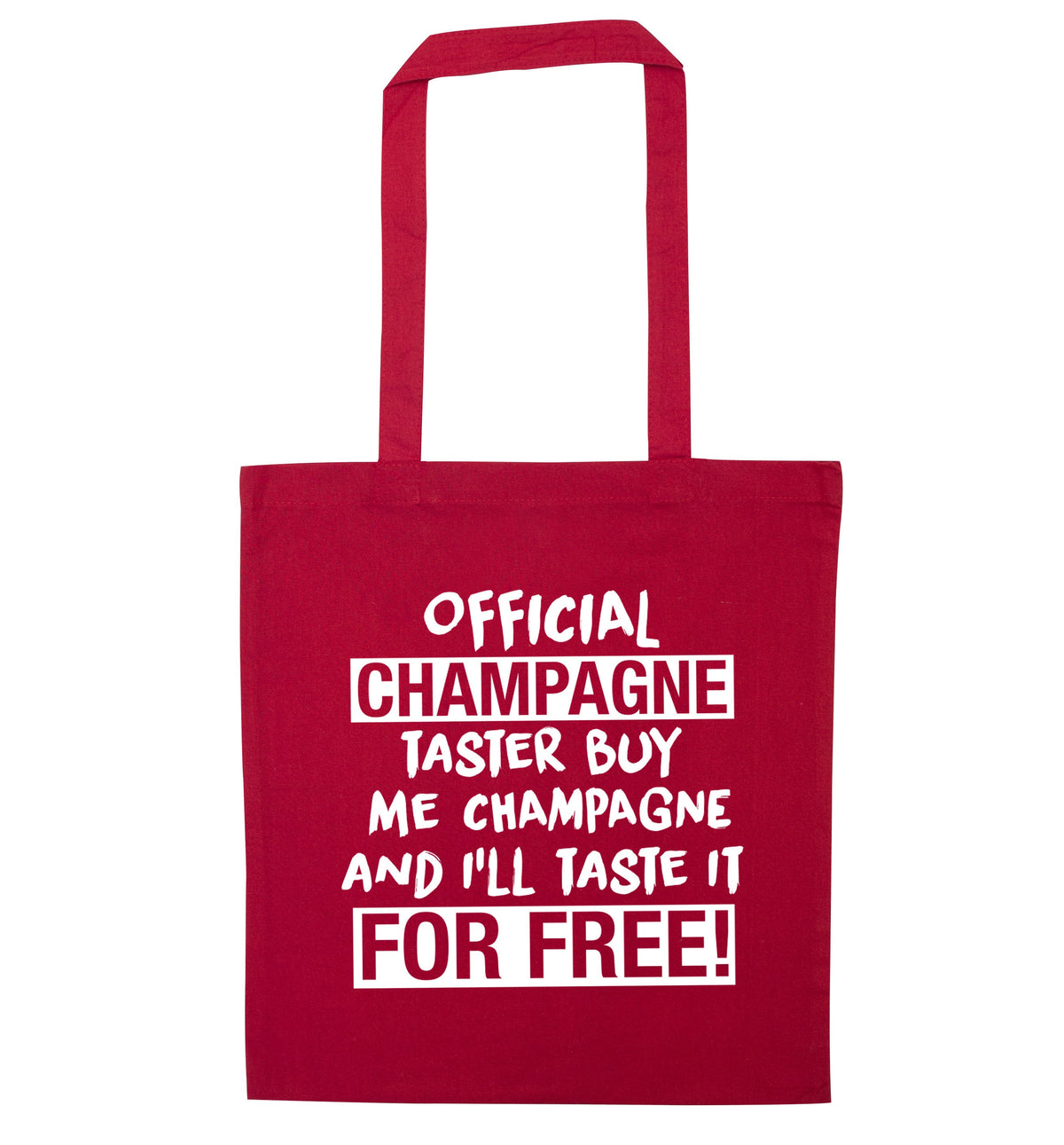 Official champagne taster buy me champagne and I'll taste it for free | Tote Bag