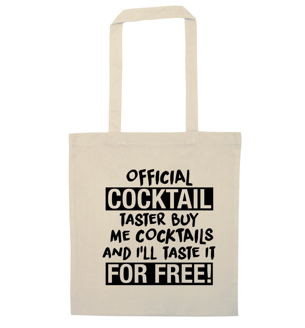 Official cocktail taster buy me cocktails and I'll taste it for free | Tote Bag