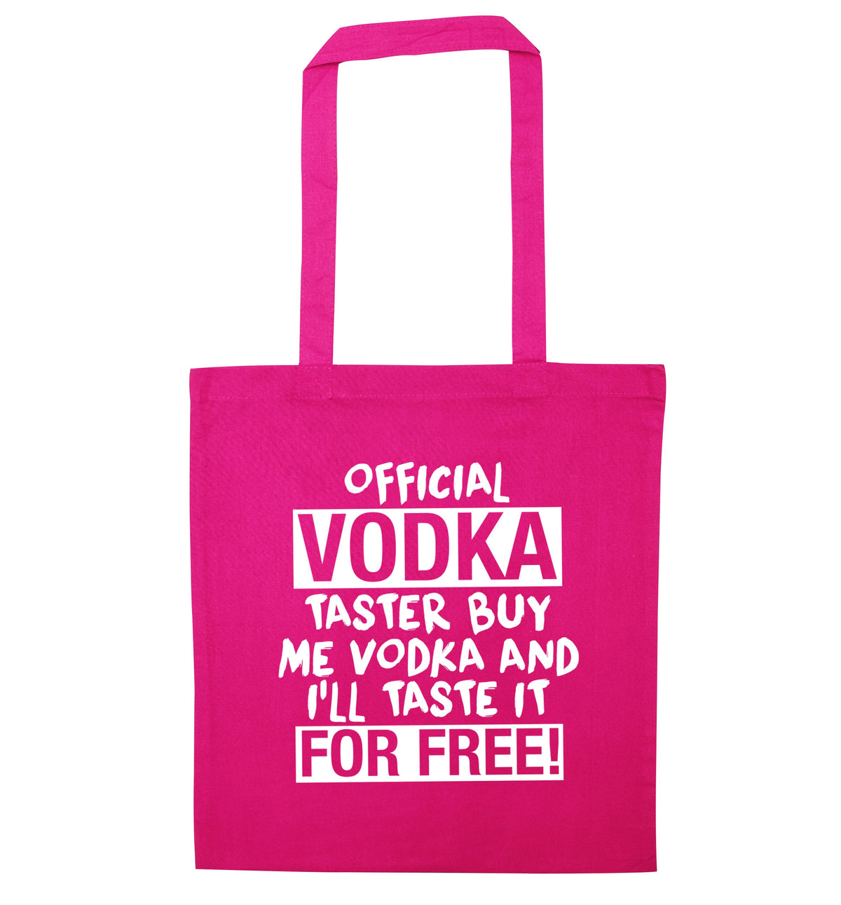 Official vodka taster buy me vodka and I'll taste it for free | Tote Bag