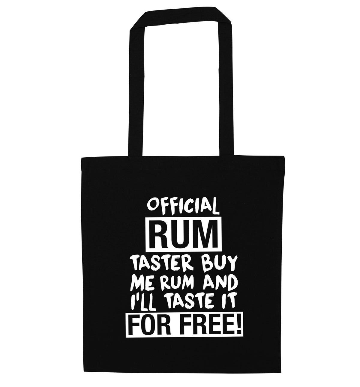 Official rum taster buy me rum and I'll taste it for free | Tote Bag