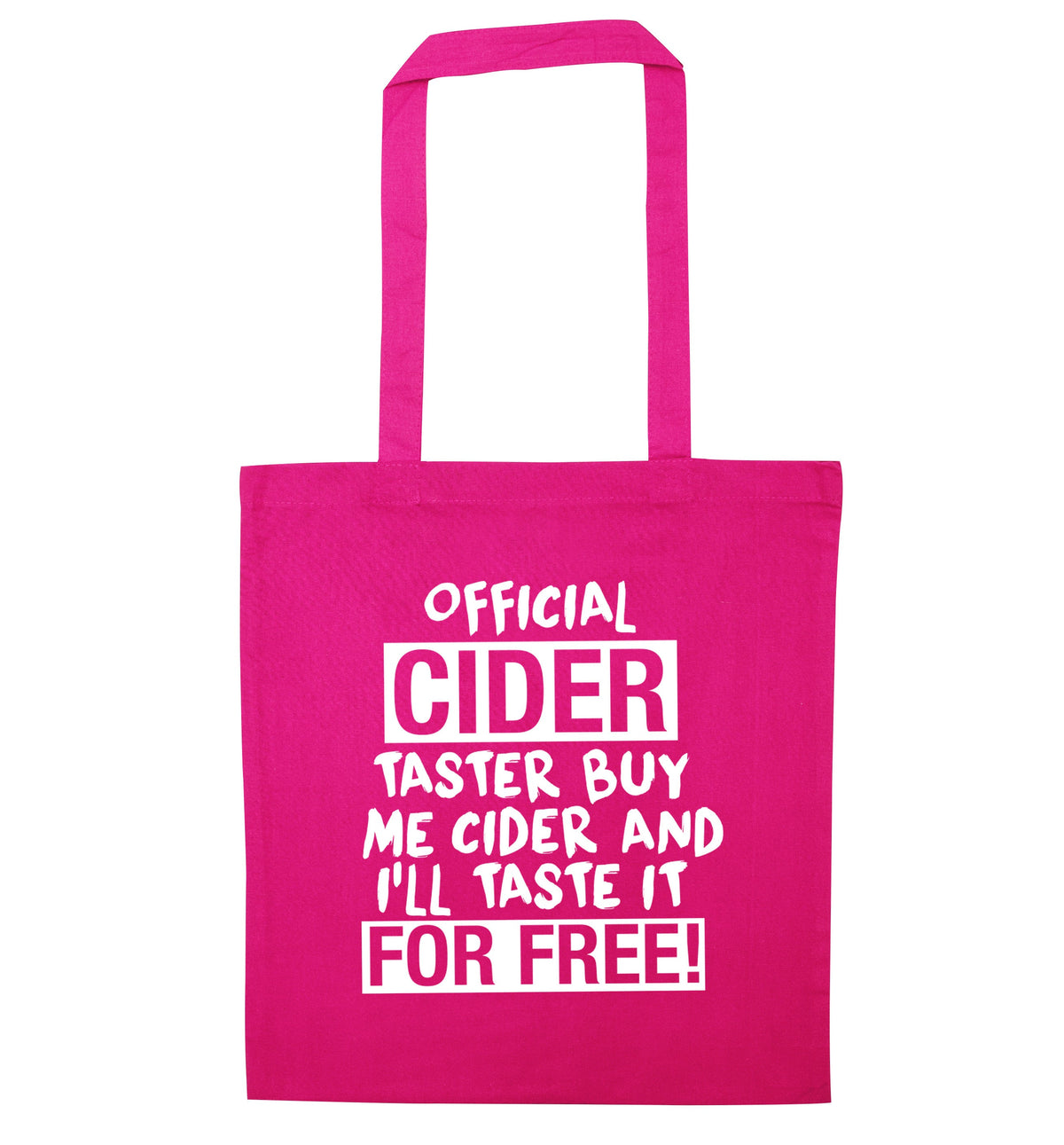 Official cider taster buy me cider and I'll taste it for free! | Tote Bag