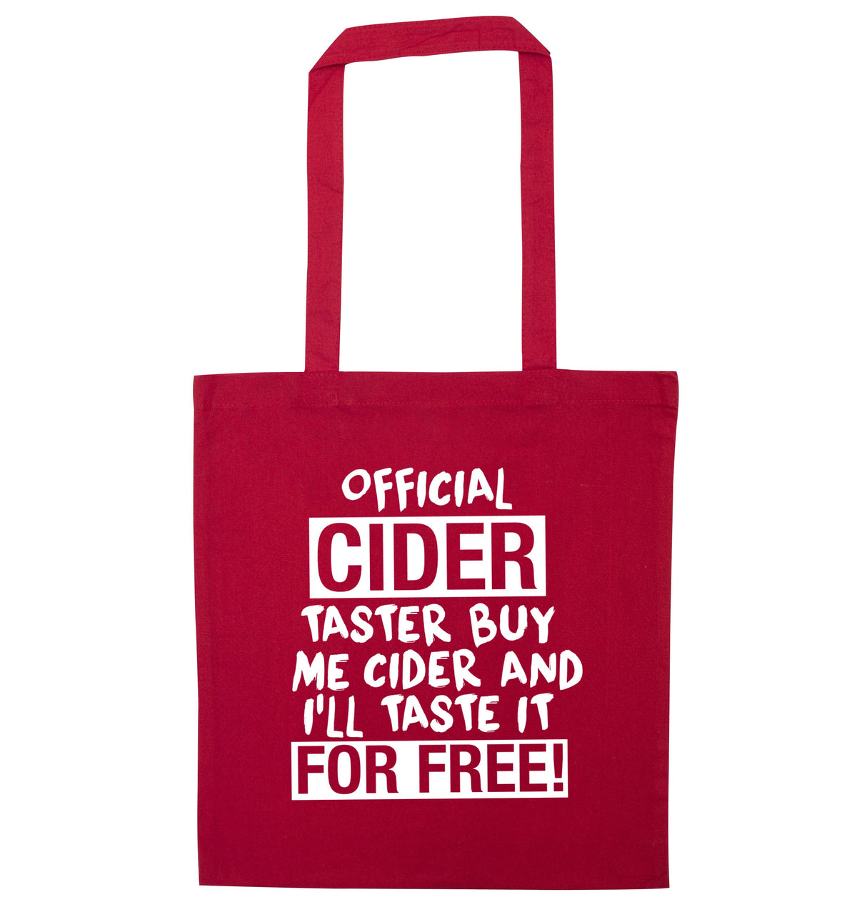 Official cider taster buy me cider and I'll taste it for free! | Tote Bag