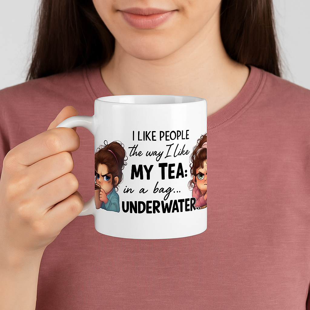 "I Like People Like My Tea" Funny Mug – Grumpy Cartoon Girl Design