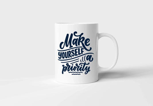 "Make Yourself a Priority" Mug - Motivational Gift for Every Occasion